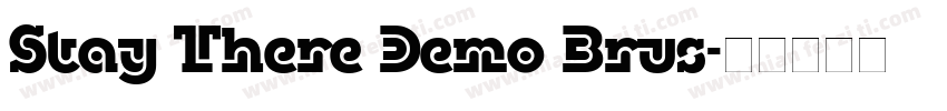 Stay There Demo Brus字体转换